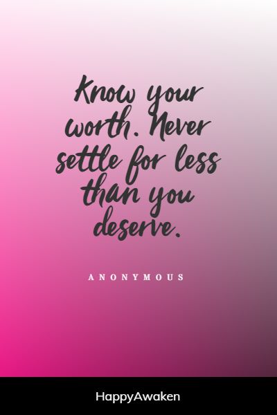 112+ Know Your Worth Quotes That Will Elevate Your Soul - Familiar