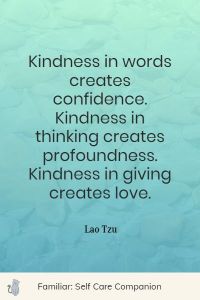 154+ Best Kindness Quotes That Have Changed My Life - Familiar