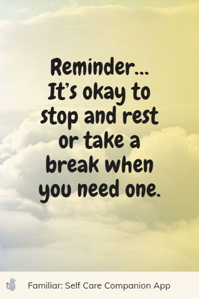 positive take a break quotes