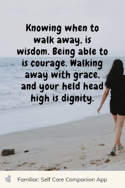 uplifting walk away quotes