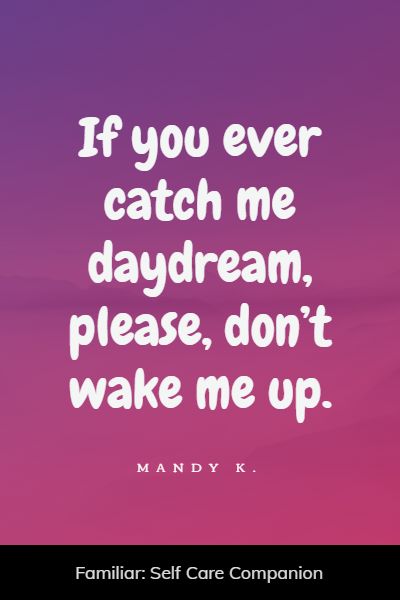 best daydreaming quotes