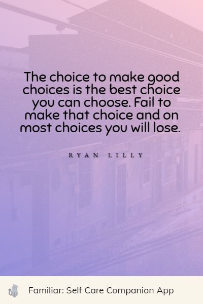 positive choices quotes