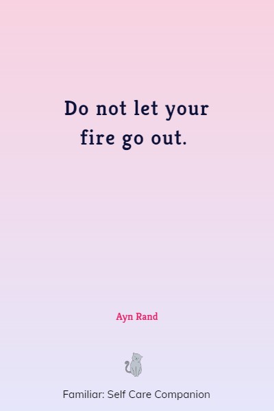positive fire quotes