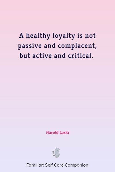 positive loyalty quotes