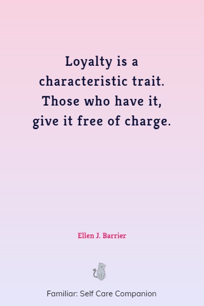 powerful loyalty quotes