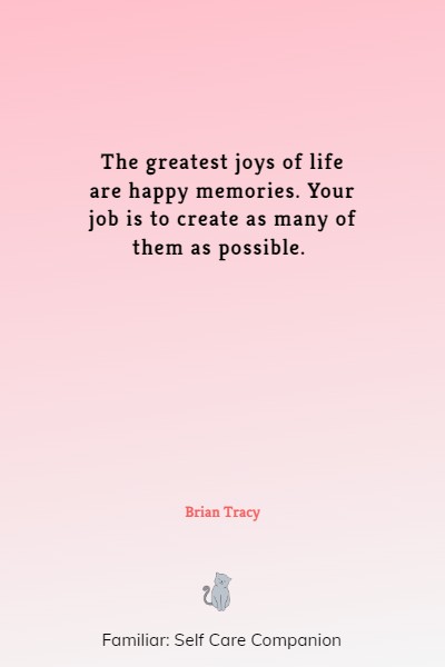 powerful unforgettable memories quotes