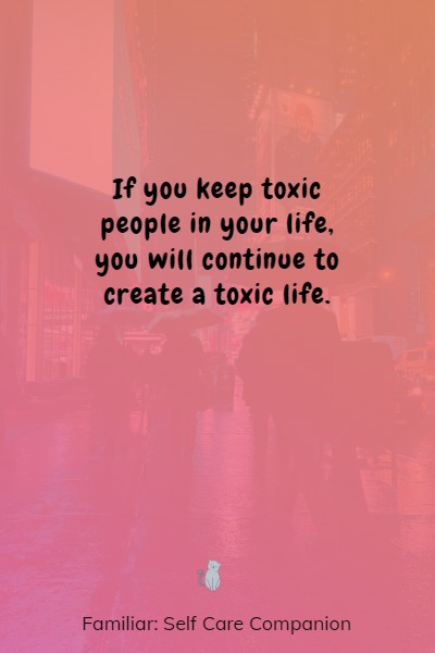 uplifting toxic people quotes